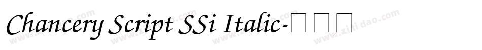 Chancery Script SSi Italic字体转换